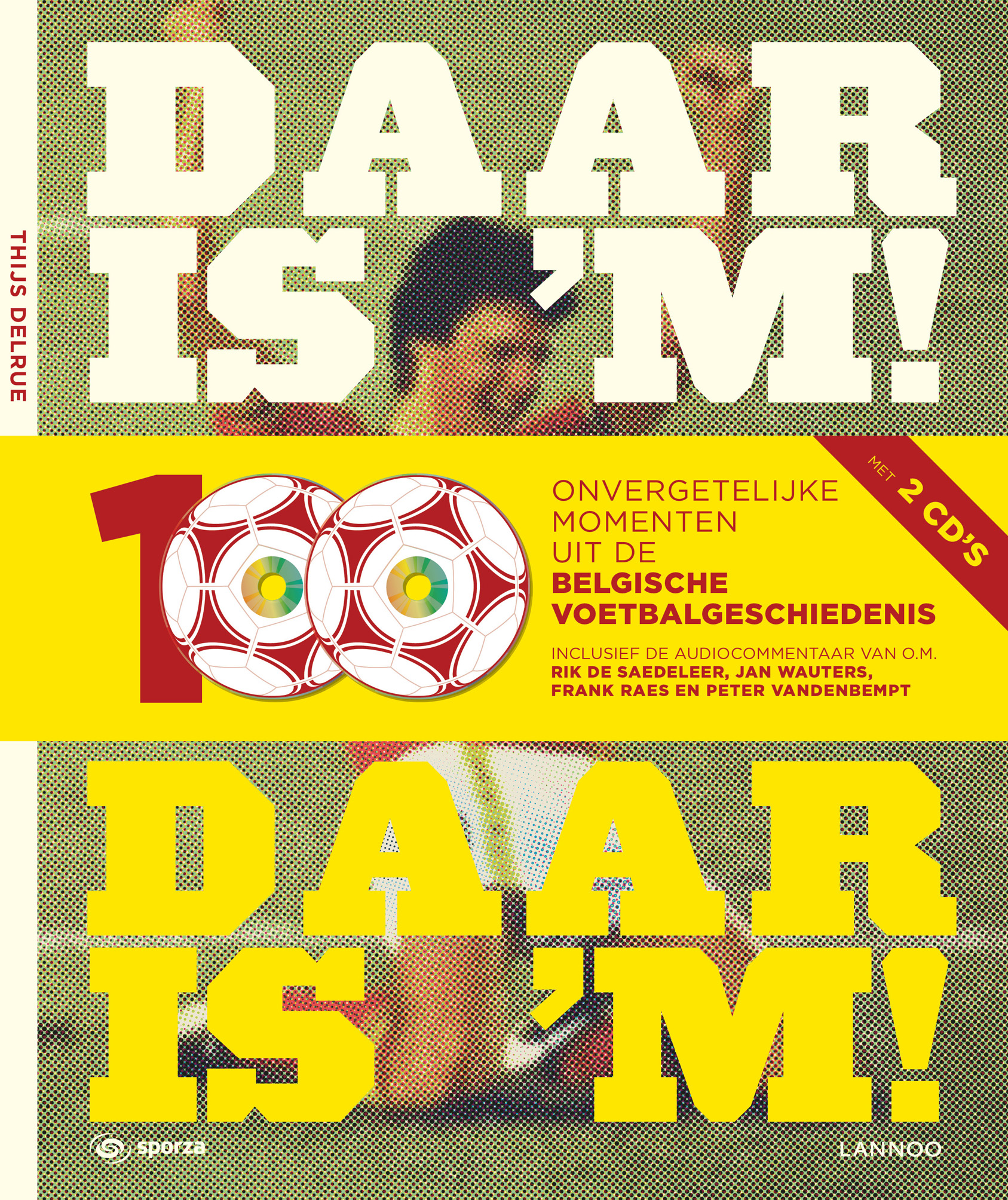 daar is 'm